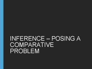 INFERENCE POSING A COMPARATIVE PROBLEM CHEDDERCO is looking