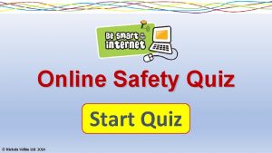 Online Safety Quiz Start Quiz Nichola Wilkin Ltd