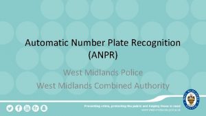 Automatic Number Plate Recognition ANPR West Midlands Police