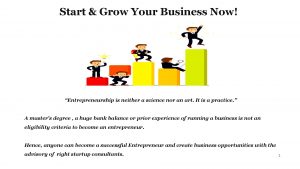 Start Grow Your Business Now Entrepreneurship is neither