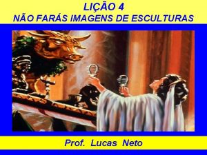 LIO 4 NO FARS IMAGENS DE ESCULTURAS Prof