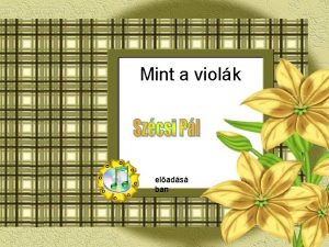 Mint a violk elads ban Lent az utcnkban