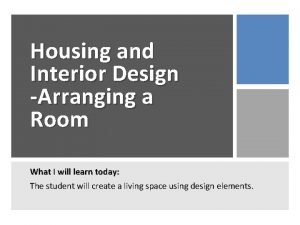 Housing and Interior Design Arranging a Room What