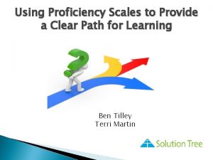 Using Proficiency Scales to Provide a Clear Path
