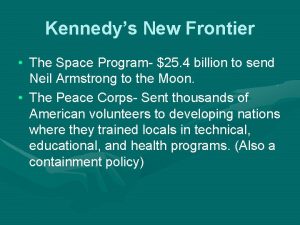 Kennedys New Frontier The Space Program 25 4