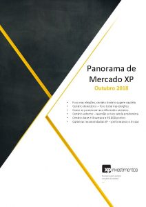 Panorama de Mercado XP Outubro 2018 Foco nas