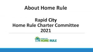 About Home Rule Rapid City Home Rule Charter