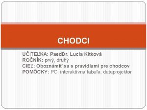 CHODCI UITEKA Paed Dr Lucia Kitkov RONK prv