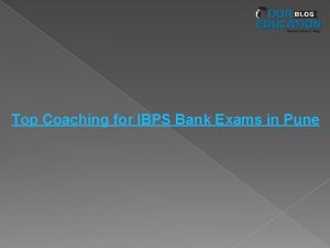 Top Coaching for IBPS Bank Exams in Pune