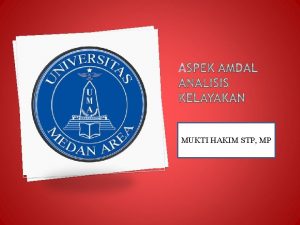 MUKTI HAKIM STP MP AMDAL Analisis Mengenai Dampak