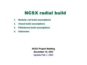 NCSX radial build 1 Modular coil build assumptions