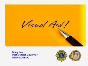Mary Law Past District Governor District 308 A