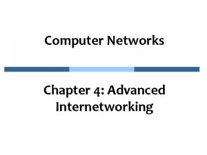 Computer Networks Chapter 4 Advanced Internetworking Problems n