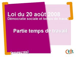 Loi du 20 aot 2008 Dmocratie sociale et