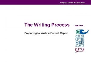 Language Studies and Academics The Writing Process Preparing