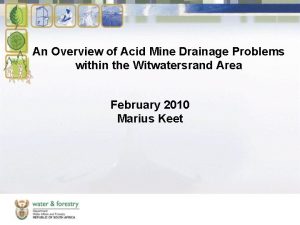 An Overview of Acid Mine Drainage Problems within