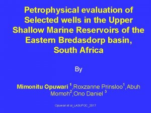 Petrophysical evaluation of Selected wells in the Upper