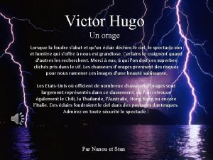 Victor Hugo Un orage Lorsque la foudre sabat