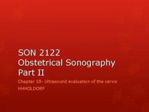 SON 2122 Obstetrical Sonography Part II Chapter 18