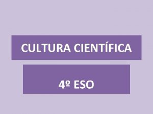 CULTURA CIENTFICA 4 ESO MATERIAL LIBRO Cultura Cientfica
