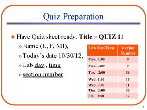 Quiz Preparation l Have Quiz sheet ready Title