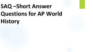 SAQ Short Answer Questions for AP World History