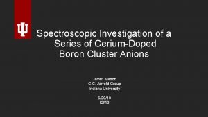 Spectroscopic Investigation of a Series of CeriumDoped Boron