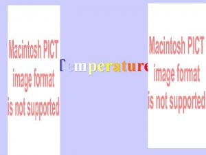 Temperature Temperature Plant processes influenced Photosynthesis Respiration Enzyme