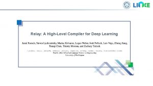 Relay A HighLevel Compiler for Deep Learning Challenges