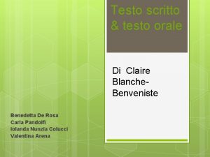 Testo scritto testo orale Di Claire Blanche Benveniste