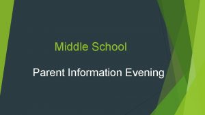 Middle School Parent Information Evening Prayer and Acknowledgement