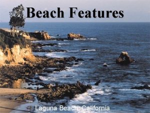 Beach Features Laguna Beach California Vocabulary Lesson 5