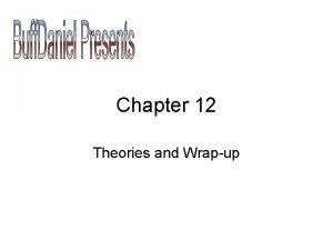 Chapter 12 Theories and Wrapup Activists Keynesians believe