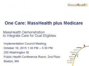 One Care Mass Health plus Medicare Mass Health