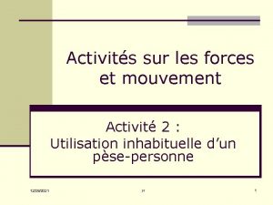 Activits sur les forces et mouvement Activit 2