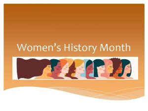 Womens History Month March is Womens History Month