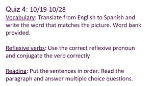Quiz 4 1019 1028 Vocabulary Translate from English