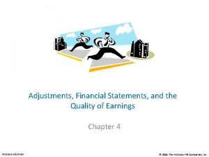 Adjustments Financial Statements and the Quality of Earnings