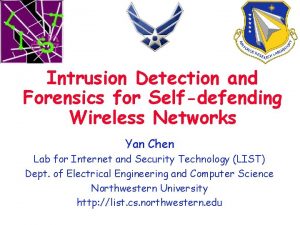 Intrusion Detection and Forensics for Selfdefending Wireless Networks
