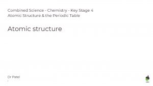 Combined Science Chemistry Key Stage 4 Atomic Structure