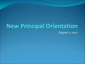 New Principal Orientation August 2 2012 www wordle