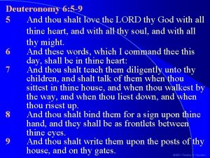 Deuteronomy 6 5 9 5 And thou shalt