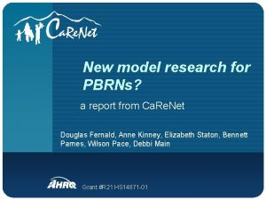 New model research for PBRNs a report from