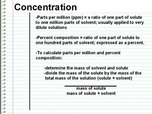 Concentration Parts per million ppm a ratio of
