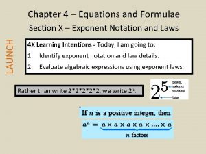 Chapter 4 Equations and Formulae LAUNCH Section X