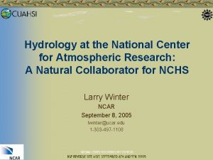 Hydrology at the National Center for Atmospheric Research
