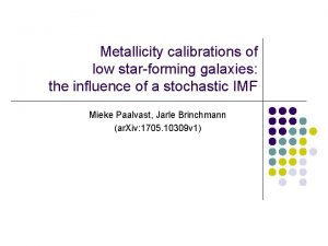 Metallicity calibrations of low starforming galaxies the influence