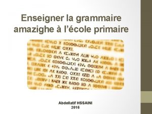 Enseigner la grammaire amazighe lcole primaire Abdellatif HSSAINI