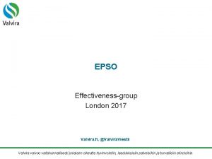 EPSO Effectivenessgroup London 2017 Valvira fi Valvira Viestii