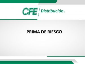 PRIMA DE RIESGO Determinacin de la prima de